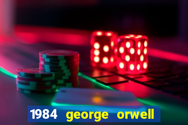 1984 george orwell pdf companhia das letras